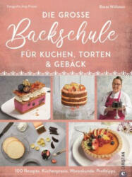 Die große Backschule für perfekte Torten, Kuchen und Gebäck - Anja Prestel (ISBN: 9783959616423)