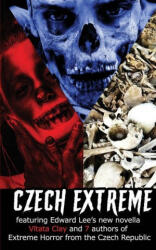 Czech Extreme - Honza Vojtísek, Lisa Lee Tone (ISBN: 9781955745062)