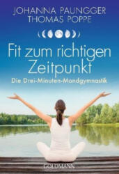Fit zum richtigen Zeitpunkt - Johanna Paungger, Thomas Poppe, Sylvia Wolf (ISBN: 9783442177653)