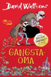 Gangsta-Oma - David Walliams, Tony Ross, Salah Naoura (ISBN: 9783499217401)