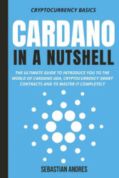 Cardano in a Nutshell (ISBN: 9781956570205)