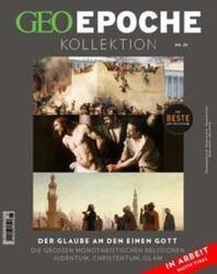 GEO Epoche KOLLEKTION 25/2021 Der Glaube an den einen Gott (ISBN: 9783652010597)