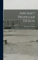 Aircraft Propeller Design (ISBN: 9781013409936)