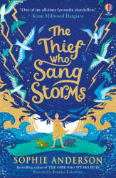 The Thief Who Sang Storms (ISBN: 9781474979061)