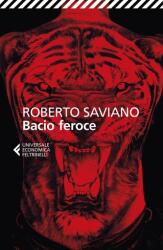 Bacio feroce - Roberto Saviano (ISBN: 9788807891663)