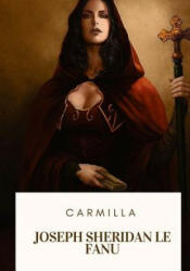 Carmilla - Joseph Sheridan Le Fanu (ISBN: 9781717332561)