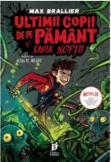 Ultimii copii de pe Pamant si Sabia Noptii - Max Brallier (ISBN: 9786069072592)
