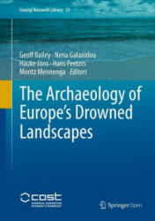 The Archaeology of Europe's Drowned Landscapes (ISBN: 9783030373665)