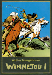 Winnetou I - Karl May, Bildschriftenverlag Hannover, Gerhard Förster, Walter Neugebauer (ISBN: 9783947952489)