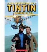 The Adventures of Tintin. Danger at Sea - Nicole Taylor (ISBN: 9781407133690)