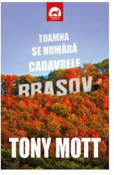 Toamna se numara cadavrele - Tony Mott (ISBN: 9786067494952)