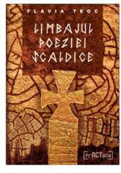 Limbajul poeziei scaldice (ISBN: 9786069428559)