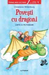 Povesti cu dragoni. Carte cu pictograme. Citesc cu ajutor (Nivelul 1) - Christiane Wittenburg (ISBN: 9786063382604)