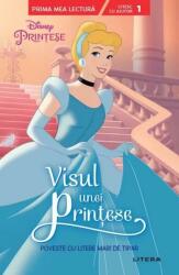 Disney Printese. Visul unei printese. Poveste cu litere mari de tipar (ISBN: 9786063380518)