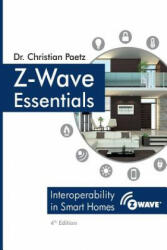 Z-Wave Essentials - Dr Christian Paetz (2018)