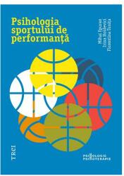Psihologia sportului de performanță (ISBN: 9786064012364)