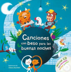 Canciones con beso para las buenas noches / Songs with Goodnight Kisses with CD - Varios Autores (ISBN: 9788448851033)