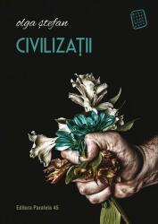 Civilizatii - Olga Stefan (ISBN: 9789734731947)