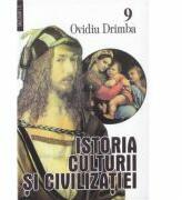 Istoria culturii si civilizatiei, volumele 9-10 - Ovidiu Drimba (ISBN: 9789736421228)
