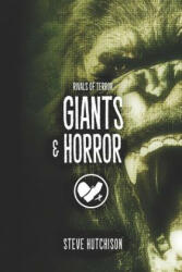 Giants & Horror - Steve Hutchison (ISBN: 9781075492945)