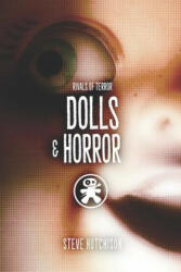 Dolls & Horror - Steve Hutchison (ISBN: 9781072644866)