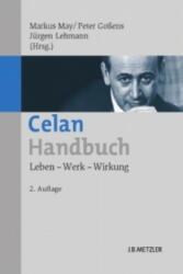 Celan-Handbuch - Markus May, Peter Goßens, Jürgen Lehmann (ISBN: 9783476024411)