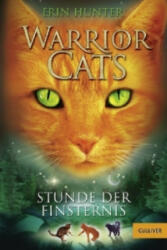 Warrior Cats - Stunde der Finsternis - Erin Hunter, Friederike Levin (ISBN: 9783407743824)