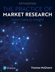 Practice of Market Research - Yvonne McGivern (ISBN: 9781292331362)