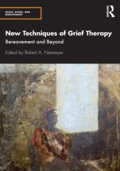 New Techniques of Grief Therapy (ISBN: 9780815352037)