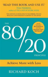 The 80/20 Principle - Richard Koch (ISBN: 9781529370454)