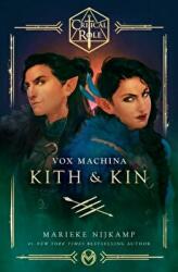 Critical Role: Vox Machina - Kith & Kin - Marieke Nijkamp (ISBN: 9781529101249)