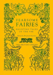 Fearsome Fairies (ISBN: 9780712354301)