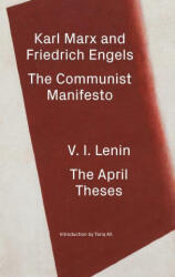 Communist Manifesto / The April Theses - Friedrich Engels, V. I. Lenin (ISBN: 9781839764233)