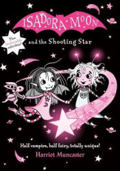 Isadora Moon and the Shooting Star - Harriet Muncaster (ISBN: 9780192773555)