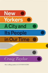 New Yorkers - TAYLOR CRAIG (ISBN: 9781848549722)