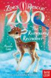 Zoe's Rescue Zoo: The Runaway Reindeer - Amelia Cobb (ISBN: 9781788009379)