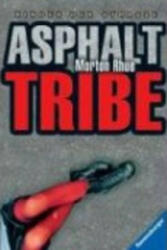 Asphalt Tribe - Morton Rhue (ISBN: 9783473582129)