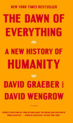 The Dawn of Everything: A New History of Humanity - David Wengrow (ISBN: 9781250858801)