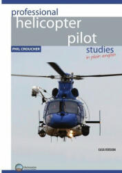 Professional Helicopter Pilot Studies - EASA BW (ISBN: 9780978026905)