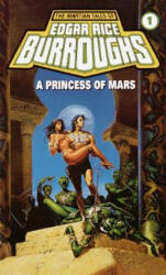 Princess of Mars - Edgar Rice Burroughs (ISBN: 9780345331380)
