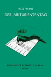 Der Abituriententag - Franz Werfel (ISBN: 9783872912459)