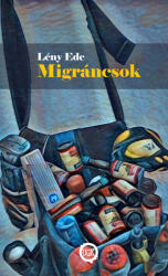 Migráncsok (ISBN: 9789635741687)