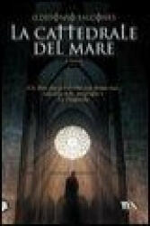 La cattedrale del mare - Ildefonso Falcones, R. Bovaia (ISBN: 9788850220342)