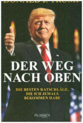Der Weg nach oben - Donald J. Trump, Philipp Seedorf (ISBN: 9783864705489)