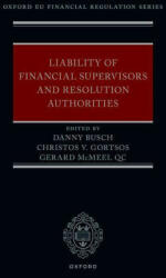 Liability of Financial Supervisors and Resolution Authorities - DANNY; GORTSO BUSCH (ISBN: 9780198868934)