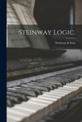 Steinway Logic. - Steinway & Sons (ISBN: 9781015025202)