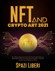 NFT and Crypto Art 2021 (ISBN: 9781803079226)