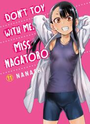 Don't Toy With Me Miss Nagatoro, Volume 11 - Nanashi (ISBN: 9781647290924)