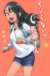Don't Toy With Me Miss Nagatoro, Volume 12 (ISBN: 9781647291501)