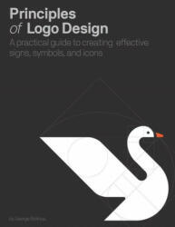 Principles of Logo Design - GEORGE BOKHUA (ISBN: 9780760376515)